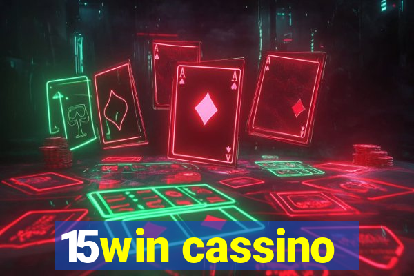 15win cassino